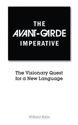The Avant-Garde Imperative 1