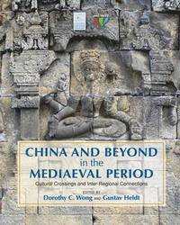 bokomslag China and Beyond in the Mediaeval Period