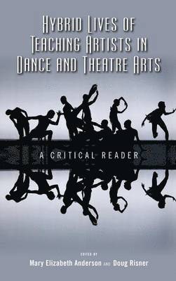 Hybrid Lives of Teaching Artists in Dance and Theatre Arts 1