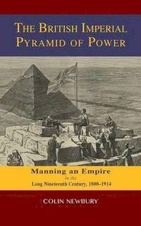 bokomslag The British Imperial Pyramid of Power
