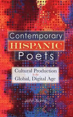 John Burns - Contemporary Hispanic Poets, Inbunden