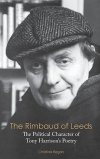 bokomslag The Rimbaud of Leeds