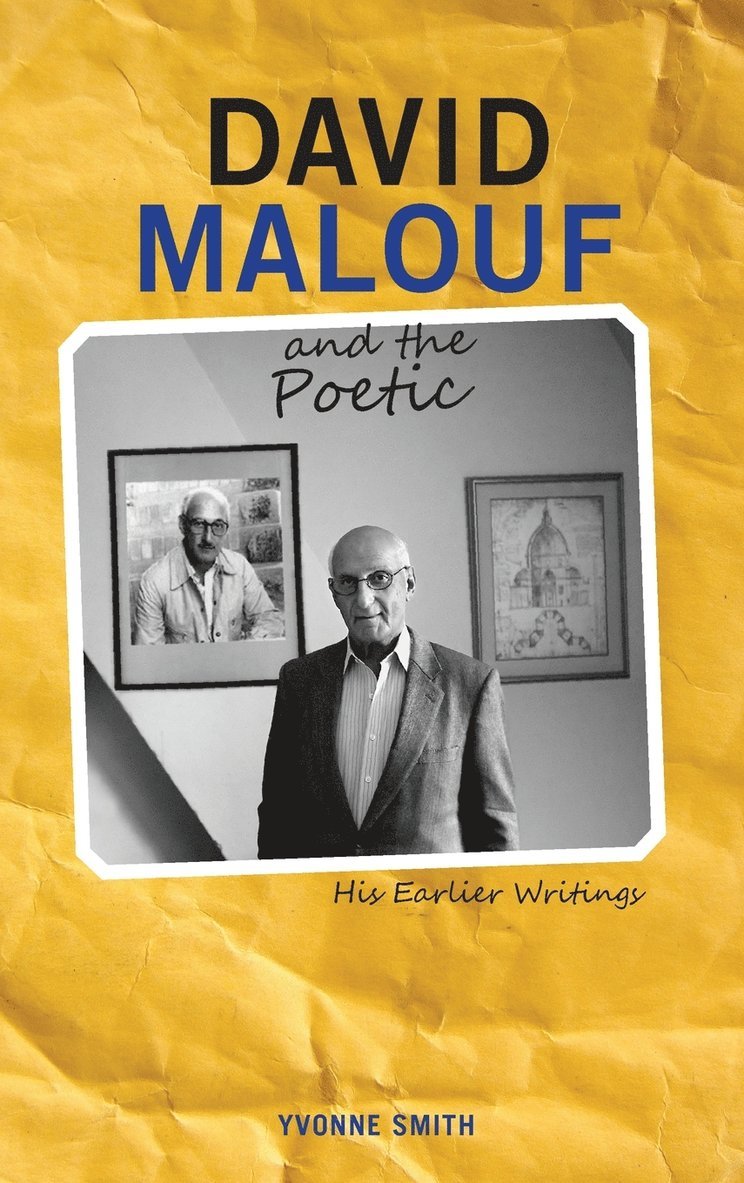 David Malouf and the Poetic 1