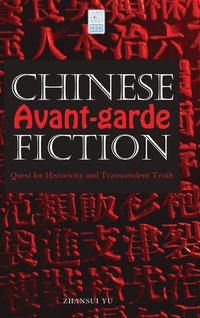 bokomslag Chinese Avant-garde Fiction