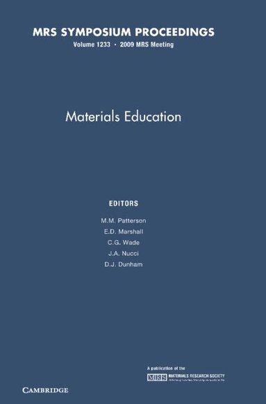 M. M. Patterson, E. D. Marshall, C. G. Wade, J. A. Nucci, D. J. Dunham - Materials Education: Volume 1233, Inbunden