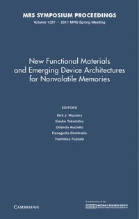 bokomslag New Functional Materials and Emerging Device Architectures for Nonvolatile Memories: Volume 1337