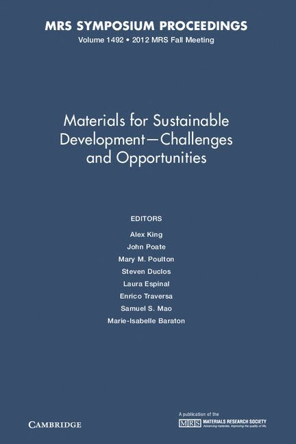 Materials for Sustainable Development - Challenges and Opportunities: Volume 1492 1