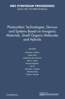 bokomslag Photovoltaic Technologies, Devices and Systems Based on Inorganic Materials, Small Organic Molecules and Hybrids: Volume 1493