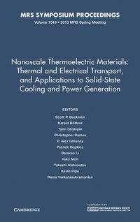 bokomslag Nanoscale Thermoelectric Materials: Thermal and Electrical Transport, and Applications to Solid-State Cooling and Power Generation: Volume 1543