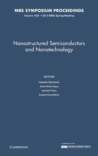 bokomslag Nanostructured Semiconductors and Nanotechnology: Volume 1551