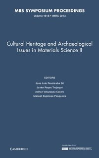 bokomslag Cultural Heritage and Archaeological Issues in Materials Science II: Volume 1618