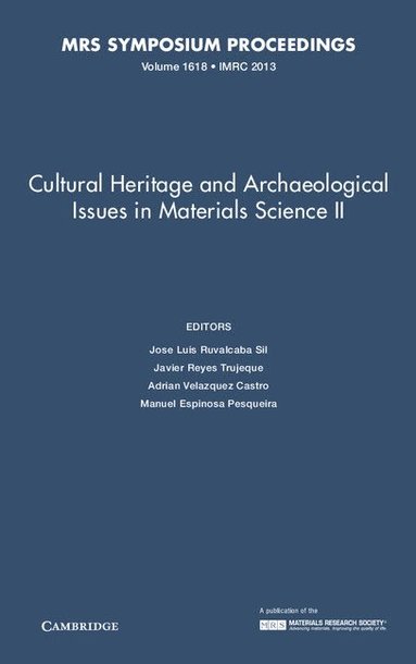 bokomslag Cultural Heritage and Archaeological Issues in Materials Science II: Volume 1618