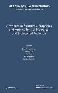 bokomslag Advances in Structures, Properties and Applications of Biological and Bioinspired Materials: Volume 1621
