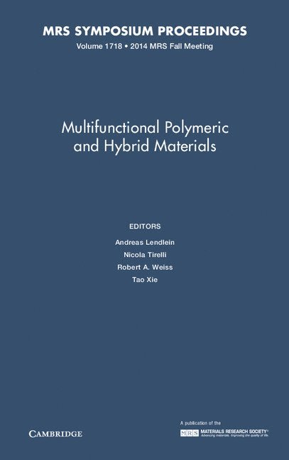 Multifunctional Polymeric and Hybrid Materials: Volume 1718 1