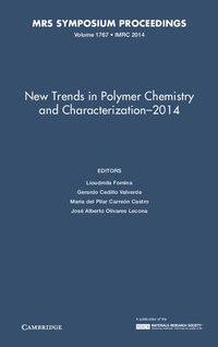 bokomslag New Trends in Polymer Chemistry and Characterization - 2014: Volume 1767