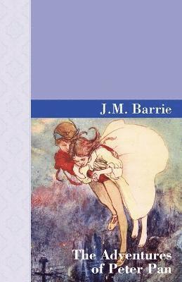 J M Barrie, J. M. Barrie, M. Barrie, J. - Adventures of Peter Pan, Häftad