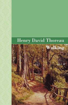 Henry David Thoreau - Walking, Häftad