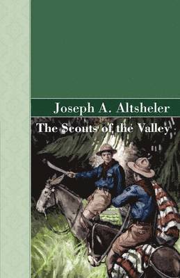 Scouts of the Valley