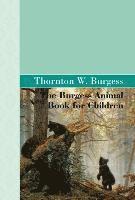 bokomslag The Burgess Animal Book for Children
