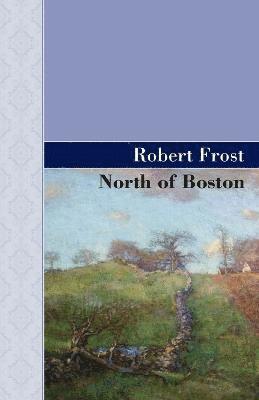 bokomslag North of Boston