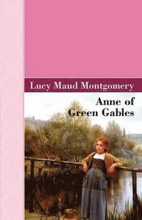 bokomslag Anne of Green Gables