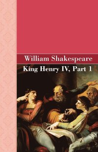 bokomslag King Henry IV, Part 1