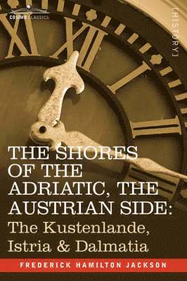 Shores of the Adriatic, the Austrian Side
