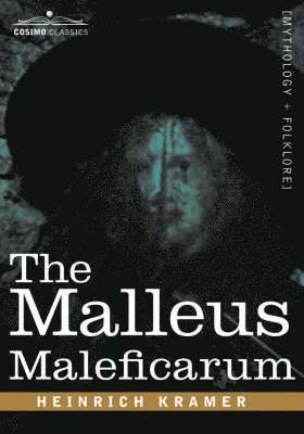 bokomslag The Malleus Maleficarum