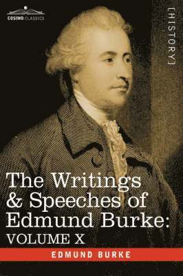 The Writings & Speeches of Edmund Burke 1