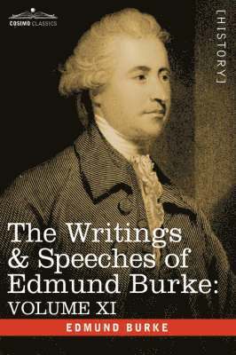 The Writings & Speeches of Edmund Burke 1