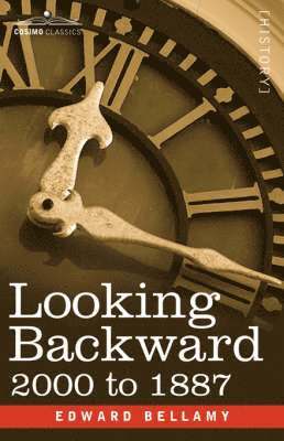 Edward Bellamy - Looking Backward, Häftad