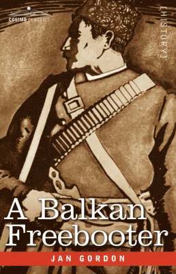 A Balkan Freebooter 1