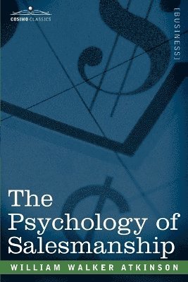 bokomslag The Psychology of Salesmanship