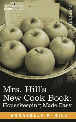 Mrs. Hill S New Cook Book 1