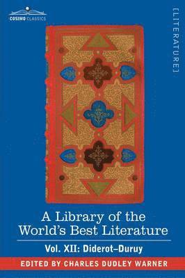 Charles Dudley Warner - Library of the World's Best Literature - Ancient and Modern - Vol. XII (Forty-Five Volumes); Diderot-Duruy, Häftad