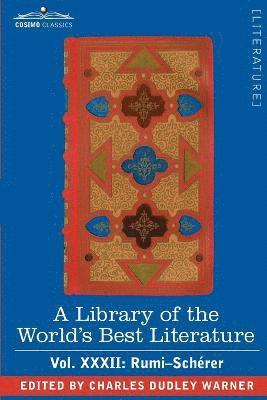 bokomslag A Library of the World's Best Literature - Ancient and Modern - Vol.XXXII (Forty-Five Volumes); Rumi-Scherer