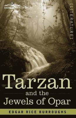 Edgar Rice Burroughs - Tarzan and the Jewels of Opar, Inbunden