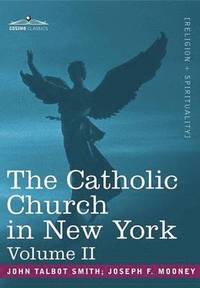 bokomslag The Catholic Church in New York