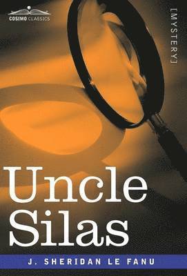 bokomslag Uncle Silas