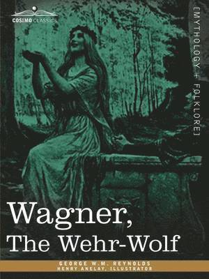 Wagner, the Wehr-Wolf 1