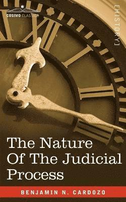 The Nature of the Judicial Process 1