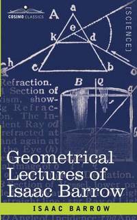 bokomslag Geometrical Lectures of Isaac Barrow
