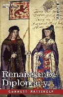 Garrett Mattingly - Renaissance Diplomacy, Häftad