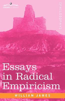 bokomslag Essays in Radical Empiricism