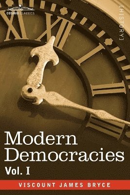 Modern Democracies - In Two Volumes, Vol. I 1