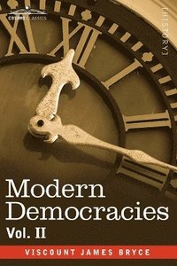 bokomslag Modern Democracies - In Two Volumes, Vol. II