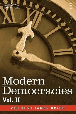 Modern Democracies - In Two Volumes, Vol. II 1