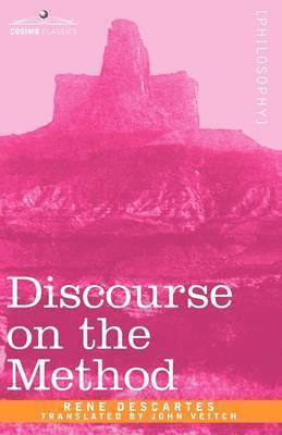 Rene Descartes - Discourse on the Method, Häftad