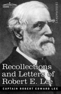 bokomslag Recollections and Letters of Robert E. Lee