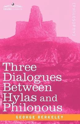 Three Dialogues Between Hylas and Philonous 1